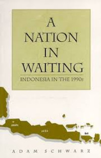 Image of A Nation in Waiting: Indonesia in the 1990s
