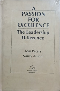 Image of A Passion for Excellence: The Leadership Difference