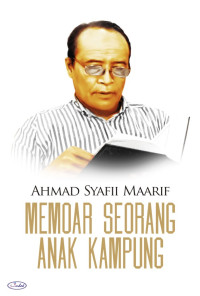 Image of Ahmad Syafii Maarif: Memoar Seorang Anak Kampung
