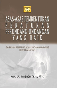Image of Asas-Asas Pembentukan Peraturan Perundang-Undangan yang Baik