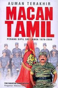 Image of Auman Terakhir Macan Tamil: Perang Sipil Sri Lanka 1976-2008