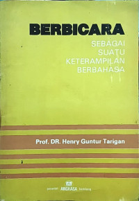 Image of Berbicara Sebagai Suatu Keterampilan Berbahasa