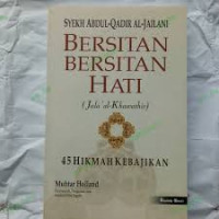 Image of Bersitan-bersitan Hati (Jala' al-Khawathir): 45 Hikmah Kebajikan