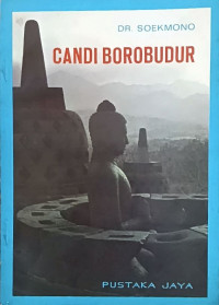 Image of Candi Borobudur: Pusaka Budaya Umat Manusia