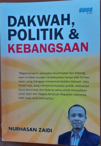 Image of Dakwah, Politik & Kebangsaan