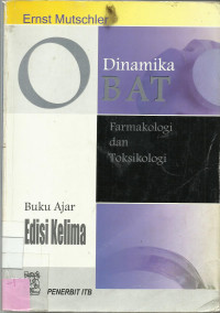 Image of Dinamika Obat: Farmakologi dan Toksikologi