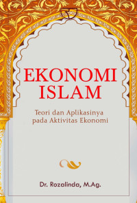 Image of Ekonomi Islam: Teori dan Aplikasinya pada Aktivitas Ekonomi