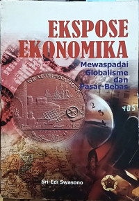 Image of Ekspose Ekonomika : Mewaspadai Globalisme dan Pasar-Bebas