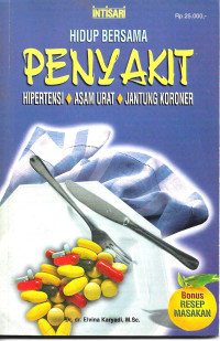 Image of Hidup Bersama Penyakit Hipertensi, Asam Urat, Jantung Koroner