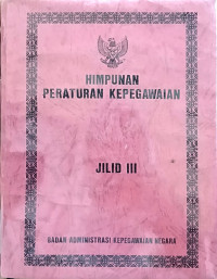 Image of Himpunan Peraturan Kepegawaian Jilid III