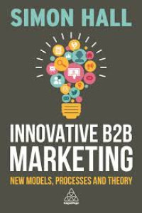 Image of Innovative B2B Marketing: New Models, Processes and Theory