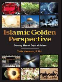 Image of Islamic Golden Perspective: Benang Merah Sejarah Islam