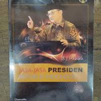 Image of Jasa-jasa Presiden Republik Indonesia: B.J. Habibie