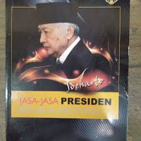 Image of Jasa-jasa Presiden Republik Indonesia: Soeharto