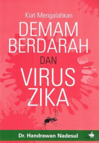 Image of Kiat Mengalahkan Demam Berdarah dan Virus Zika