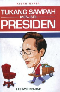 Image of Kisah Nyata Tukang Sampah Menjadi Presiden