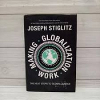 Image of Making Globalization Work: The Next Steps to Global Justice