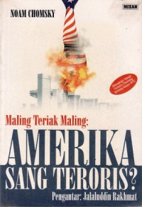 Image of Maling Teriak Maling : Amerika Sang Teroris?