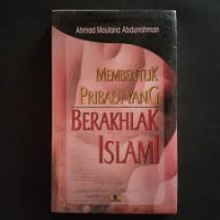 Image of Membentuk Pribadi yang Berakhlak Islami