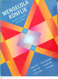 Image of Mengelola Konflik: Keterampilan dan Strategi untuk Bertindak