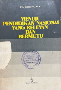 Image of Menuju Pendidikan Nasional yang Relevan dan Bermutu