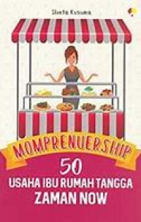 Image of Mompreneurship: 50 Usaha Ibu Rumah Tangga Zaman Now