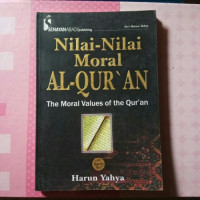 Image of Nilai-nilai Moral Al-Qur'an: The Moral Values of the Qur'an