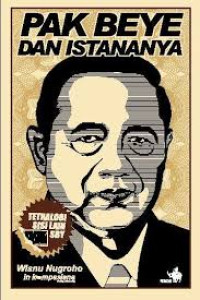 Image of Pak Beye dan Istananya: Tetralogi Sisi Lain SBY