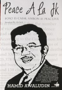 Image of Peace A La JK: Poso is Calm, Ambon is Peaceful