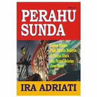 Image of Perahu Sunda: Kajian Hiasan pada Perahu Nelayan di Pantai Utara dan Pantai Selatan Jawa Barat