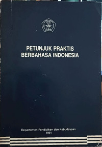 Image of Petunjuk Praktis Berbahasa Indonesia