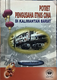 Image of Potret Pengusaha Etnis Cina di Kalimantan Barat