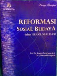 Image of Reformasi Sosial Budaya dalam Era Globalisasi