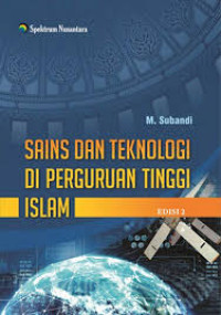 Image of Sains dan Teknologi di Perguruan Tinggi Islam: Edisi 2