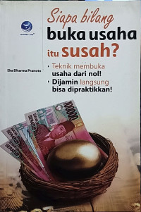 Image of Siapa Bilang Buka Usaha itu Susah? Aspek Teknis Bisnis