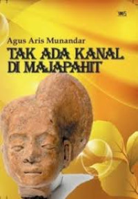 Image of Tak Ada Kanal di Majapahit