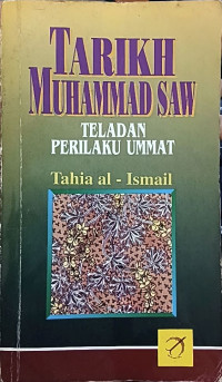 Image of Tarikh Muhammad SAW: Teladan Perilaku Ummat