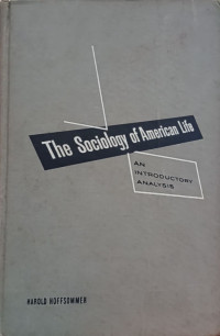 Image of The Sociology of American Life: An Introductory Analysis