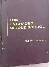 Image of The Ungraded Middle School