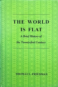 Image of The World Is Flat: A Brief History of the Twenty-first Century