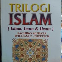 Image of Trilogi Islam (Islam, Iman, dan Ihsan)